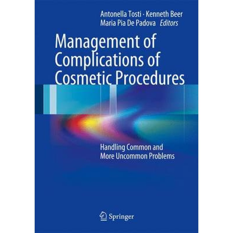 Management of Complications of Cosmetic Procedures
